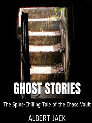cover image of The Spine-Chilling Tale of the Chase Vault